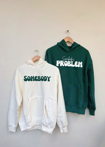 Oversized Somebody's Problem Hoodies Combo