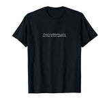 'If you're reading this' Oversized Black Tshirt