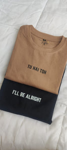 Oversized Matching Tshirt Set - Coffee and Black - Tu hai Toh I'll Be Alright