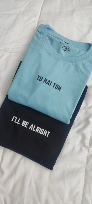 Oversized Matching Tshirt Set - Sky Blue and Black - Tu hai Toh I'll Be Alright