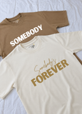 Oversized Somebody's Forever T-shirt Combo