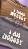 Oversized I Need Nobody T-shirt Combo